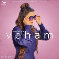 Veham Inder Kaur MP3 Song, Veham Album