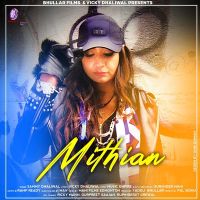 Mithian Sammy Dhaliwal MP3 Song, Mithian Sammy Album