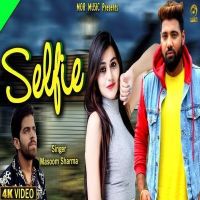 Selfie Masoom Sharma, Ruchika Jangid MP3 Song, Selfie Album
