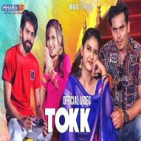 Tokk Masoom Sharma, Ruchika Jangid MP3 Song, Tokk Album