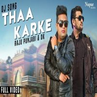 Thaa Karke Raju Punjabi MP3 Song, Thaa Karke Album