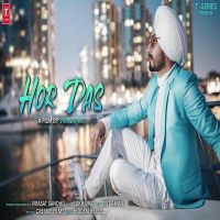 Hor Das Virasat Sandhu MP3 Song, Hor Das Album