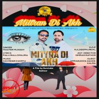 Mitran Di Akh Master Mukesh MP3 Song, Mitran Di Akh Album