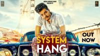 System Hang Rohit Tehlan MP3 Song, System Hang Album