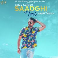 Saadghi Teri Simma Sandhu MP3 Song, Saadghi Teri Album
