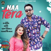 Naa Tera GS Bugga MP3 Song, Naa Tera Album