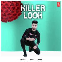 Killer Look Ravneet MP3 Song, Killer Look Album