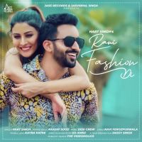 Rani Fashion Di Hart Singh, Raashi Sood MP3 Song, Rani Fashion Di Album