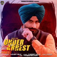 Under Arrest Ranjeet Sran MP3 Song, Under Arrest Album