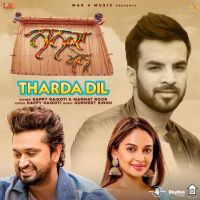 Tharda Dil (Nanka Mel) Happy Raikoti, Mannat Noor MP3 Song, Tharda Dil (Nanka Mel) Album