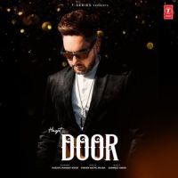 Door Harjot, Mannat Noor MP3 Song, Door Album