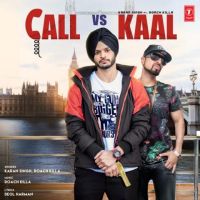 Call Vs Kaal Karan Singh MP3 Song, Call Vs Kaal Album