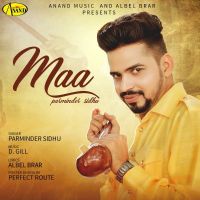 Maa Parminder Sidhu MP3 Song, Maa Album