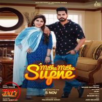 Mithe Mithe Supne Mani Kaler MP3 Song, Mithe Mithe Supne Album