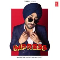 Impress Ranjit Bawa MP3 Song, Impress Album