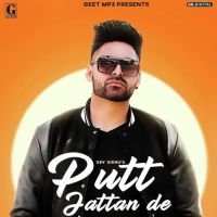 Putt Jattan De Dev Sidhu MP3 Song, Putt Jattan De Album