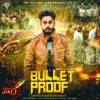 Bullet Proof Arshi Pandher MP3 Song, Bullet Proof Album