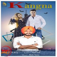 Kangna R Deep MP3 Song, Kangna Album