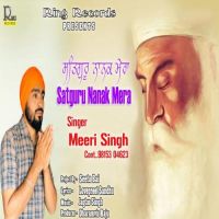 Sarguru Nanak Mera Meeri Singh MP3 Song, Sarguru Nanak Mera Album