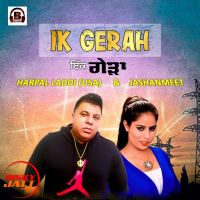 Ikk Gerah Harpal Laddi, Jashanmeet MP3 Song, Ikk Gerah Album