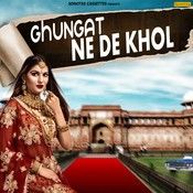 Ghunghat Ne Khol Mohit Sharma MP3 Song, Ghunghat Ne Khol Album