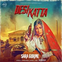 Desi Katta Sara Gurpal MP3 Song, Desi Katta Album
