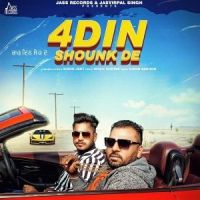 4 Din Shounk De Sidhu Jeet MP3 Song, 4 Din Shounk De Album