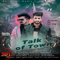 Talk Of Town Chandan Mulepuriya, Honey Maan MP3 Song, Talk Of Town Album