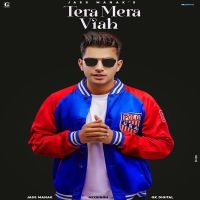 Tera Mera Viah Jass Manak MP3 Song, Tera Mera Viah Album