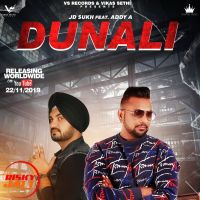 Dunali Jd Sukh, Addy A MP3 Song, Dunali Album