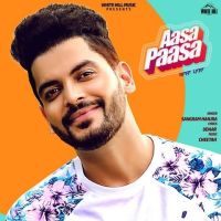 Aasa Paasa Sangram Hanjra MP3 Song, Aasa Paasa Album