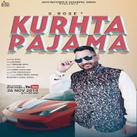 Kurhta Pajama S Rose MP3 Song, Kurhta Pajama Album