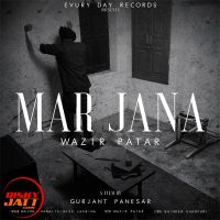 Mar Jana Wazir Patar, Major Chanalia, Miss Jasrina MP3 Song, Mar Jana Album