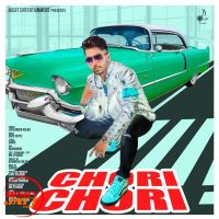 Chori Chori Lovejinder Kular MP3 Song, Chori Chori Album