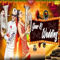 Yaar Ki Wedding MD MP3 Song, Yaar Ki Wedding Album