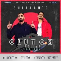Clutch Baliye Sultaan, Gagan MP3 Song, Clutch Baliye Album