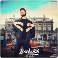 Backstab Arsh Sandhu MP3 Song, Backstab Album