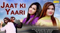 Jaat Ki Yaari UK Haryanvi MP3 Song, Jaat Ki Yaari Album