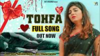 Tohfa Gulshan Sharma, Snika Singh MP3 Song, Tohfa Album