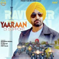 Yaaraan Di Support Ravinder Grewal MP3 Song, Yaaraan Di Support Album