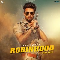 Robinhood (Desi Jatt) Singga MP3 Song, Robinhood (Desi Jatt) Album