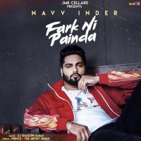 Fark Ni Painda Navv Inder MP3 Song, Fark Ni Painda Album