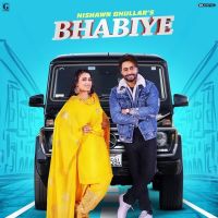 Bhabiye Nishawn Bhullar MP3 Song, Bhabiye Album