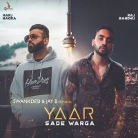 Yaar Sade Warga Raj Sandhu MP3 Song, Yaar Sade Warga Album