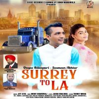 Surrey To LA Deepa Bilaspuri, Jasmeen Akhtar MP3 Song, Surrey To La Album