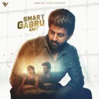 Smart Gabru Amit MP3 Song, Smart Gabru Album