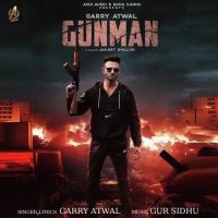 Gunman Garry Atwal MP3 Song, Gunman Album