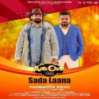 Sada Laana Parminder Sidhu MP3 Song, Sada Laana Album