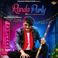 Randa Party Gulzaar Chhaniwala MP3 Song, Randa Party Album