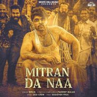 Mitran Da Naa Ninja MP3 Song, Mitran Da Naa Album
